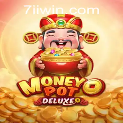 Descobrindo o Fascinante Mundo de MoneyPotDELUXE no 7iWIN.com